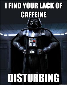 Lack of caffiene