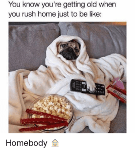 Homebody
