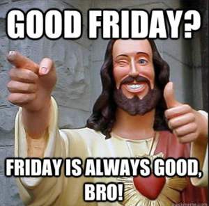 Good Friday