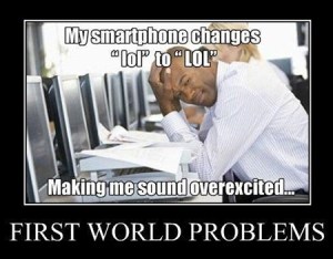 First world problem